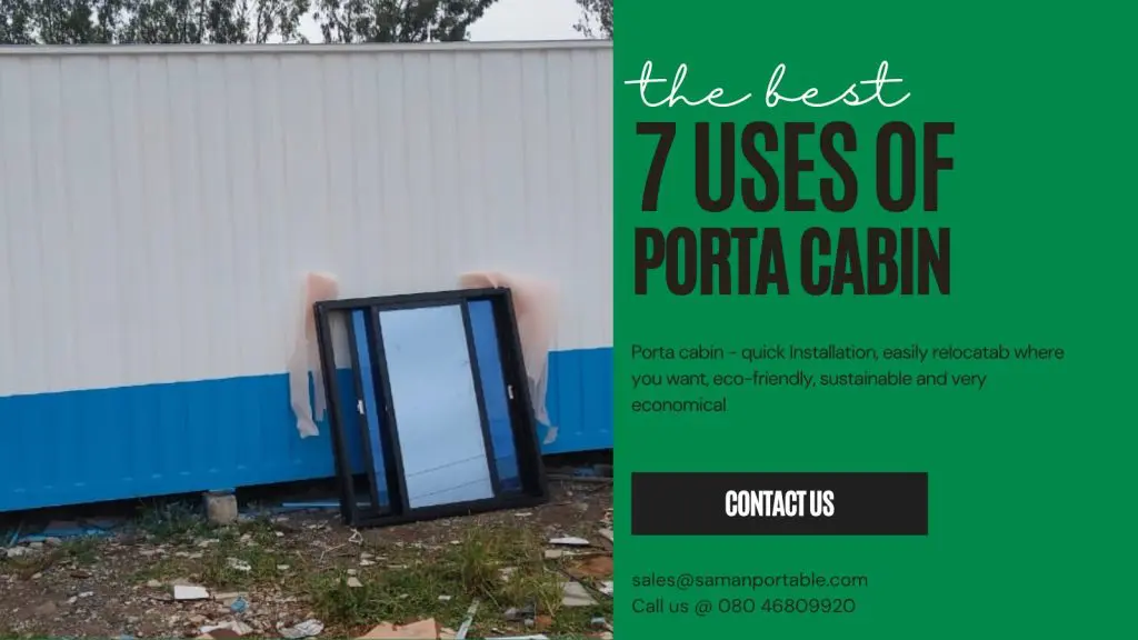 7 Uses for Porta Cabins